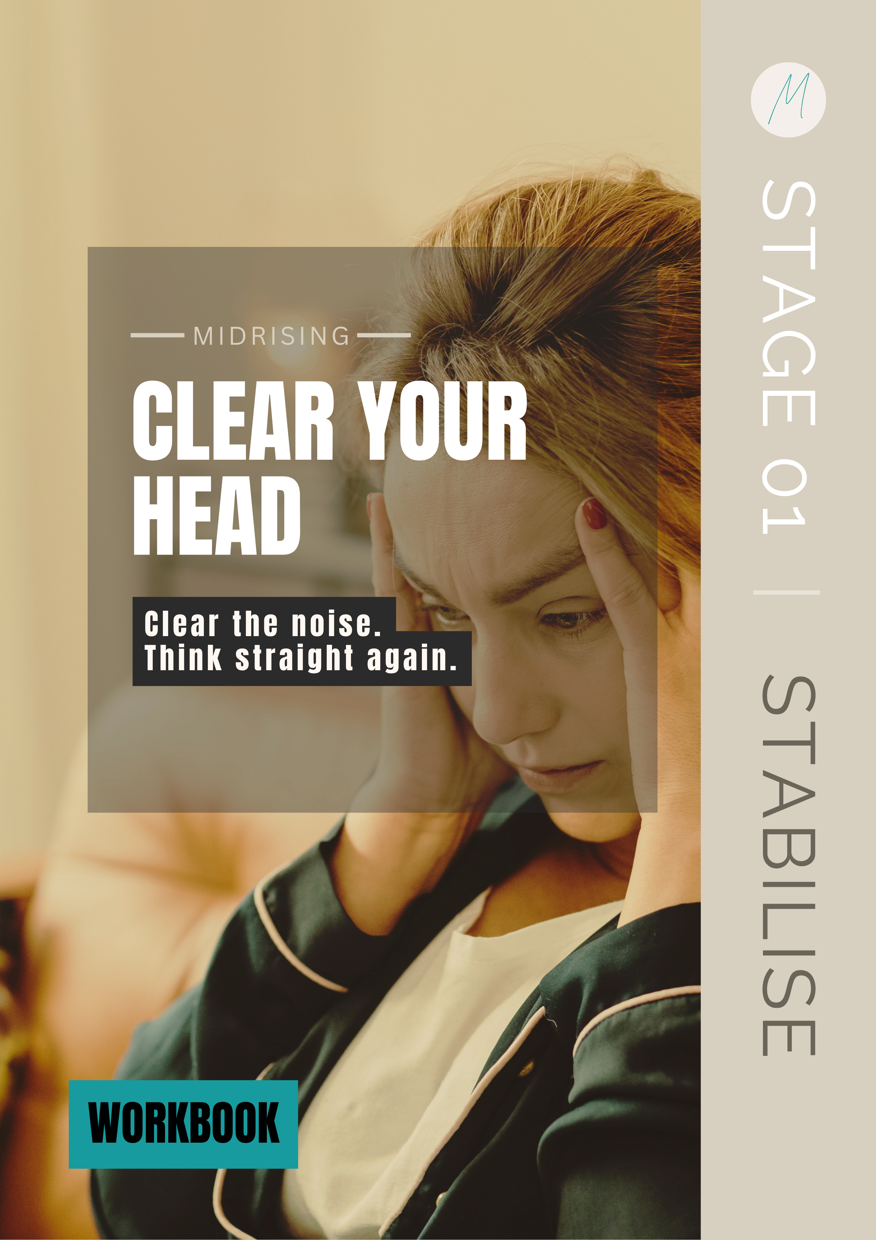 Clear Your Head workbook cover — Midrising Stage 01 Stabilise digital workbook for Gen X women to clear mental noise and think straight again