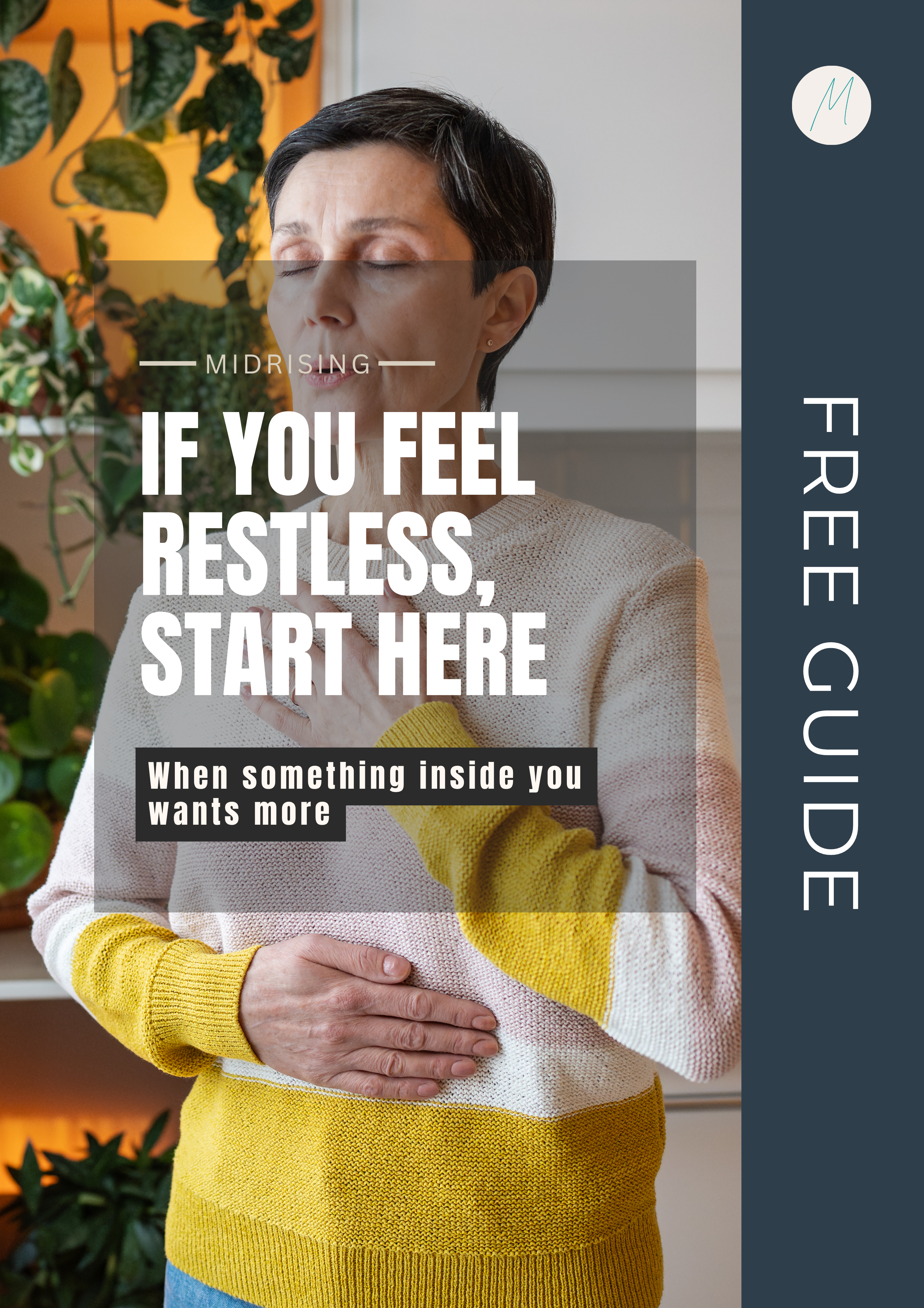 If You Feel Restless Start Here — free Midrising guide for Gen X women navigating midlife restlessness.