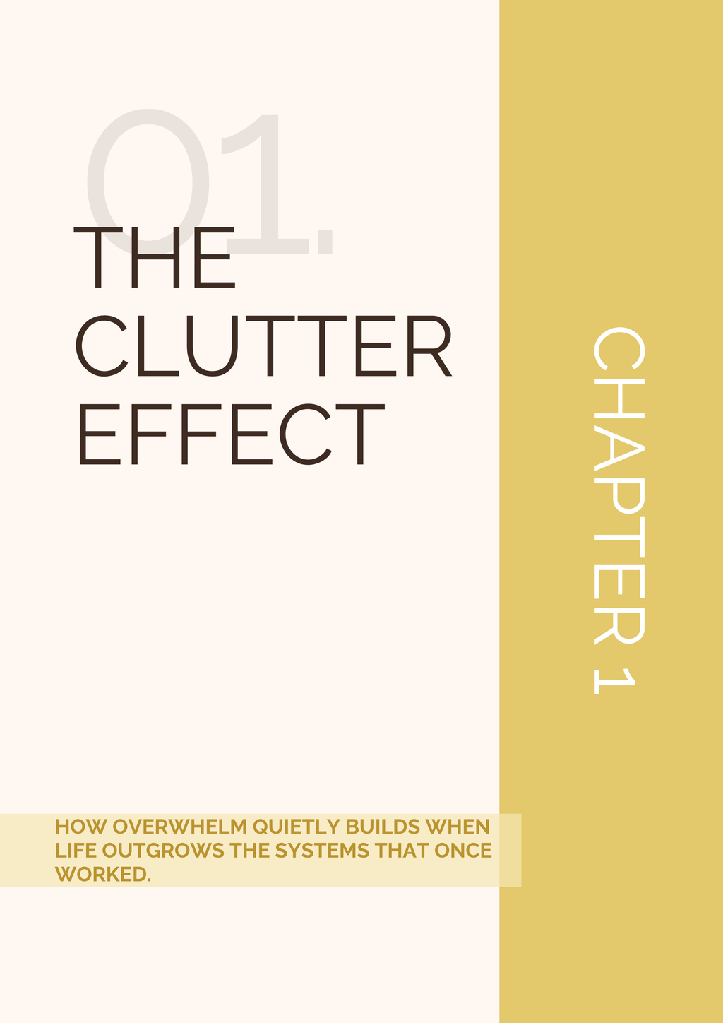 Chapter 1 opener from Sort Your Life Out — The Clutter Effect, on how overwhelm builds as life outgrows the systems that once worked.