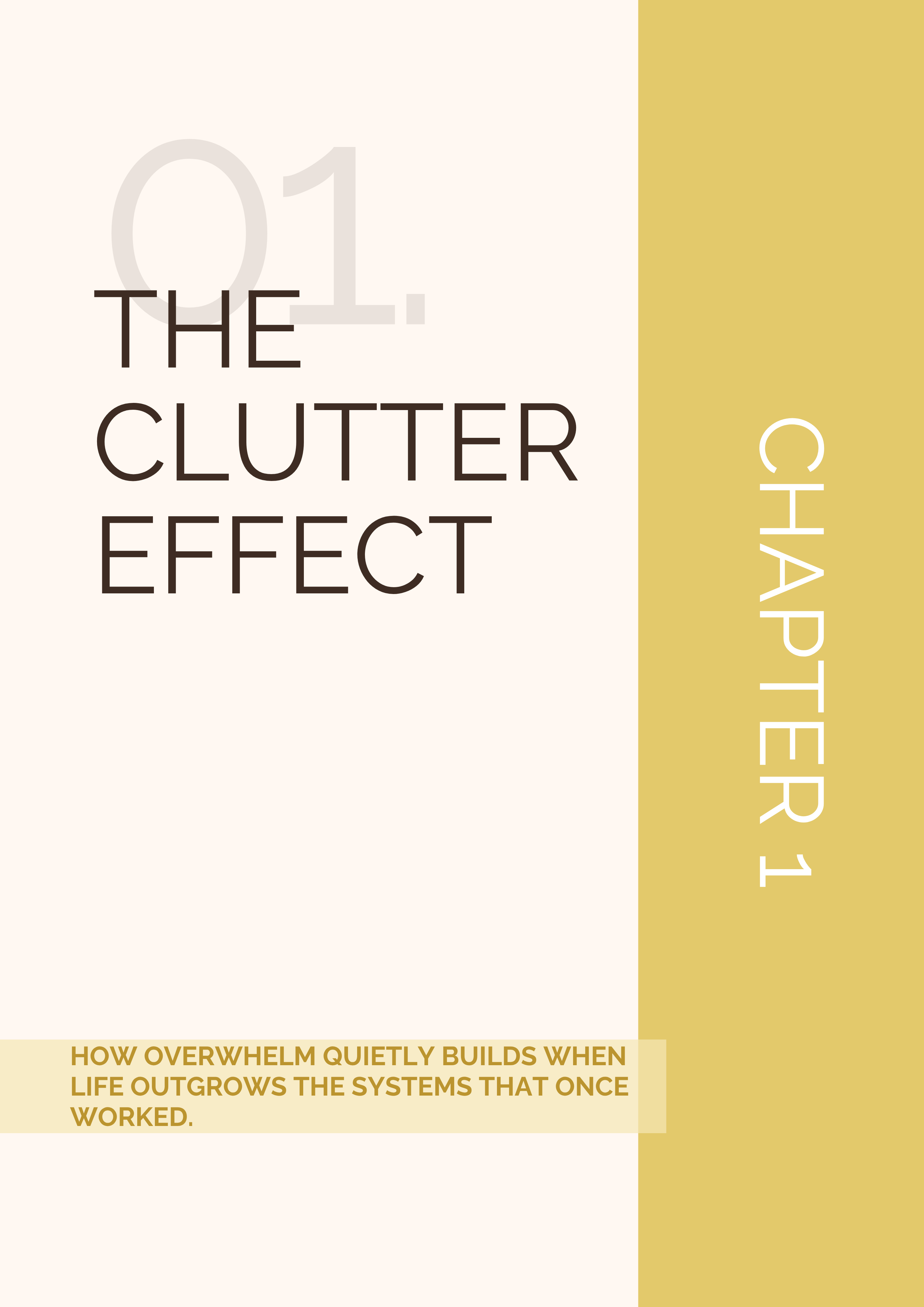Chapter 1 opener from Sort Your Life Out — The Clutter Effect, on how overwhelm builds as life outgrows the systems that once worked.
