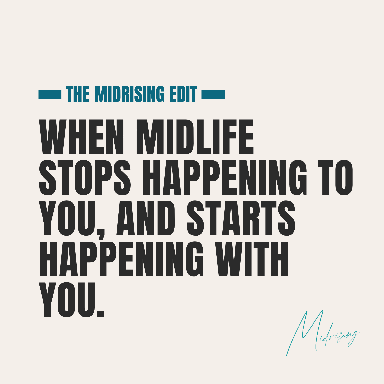 The Midrising blog cover - when midlife stops happening to you and starts happening with you